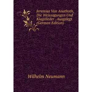   Und Klagelieder . Ausgelegt (German Edition) Wilhelm Neumann Books