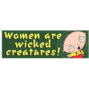  Family Guy (Stewie) women are wicked creatures decal 