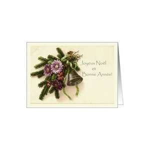  Vintage Christmas in French, Greens and Bell Card Health 