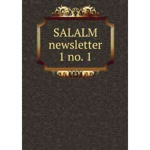  SALALM newsletter. 1 no. 1 Seminar on the Acquisition of 