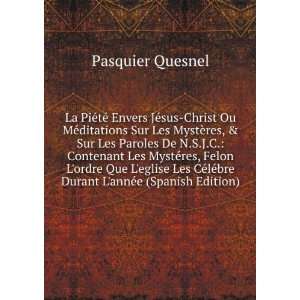   lÃ©bre Durant LannÃ©e (Spanish Edition) Pasquier Quesnel Books