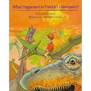   Dinosaurs? Carol/ Carrick, Donald (ILT) Carrick