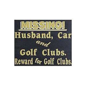   Car and Golf Clubs. Reward for Golf Clubs. Wooden Sign