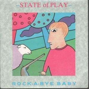   BYE BABY 7 INCH (7 VINYL 45) UK VIRGIN 1986 STATE OF PLAY Music