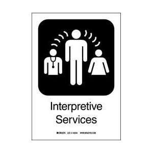  Interpretive Serv Sign,7 X 10,ss   BRADY