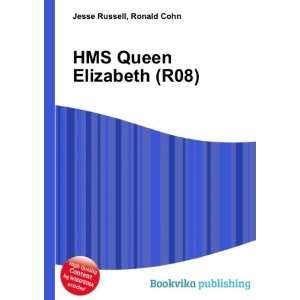    HMS Queen Elizabeth (R08) Ronald Cohn Jesse Russell Books