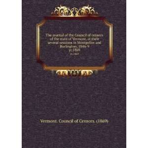  The journal of the Council of censors of the state of 