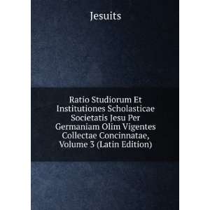 Ratio Studiorum Et Institutiones Scholasticae Societatis 