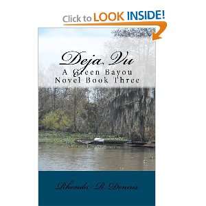   Bayou Novel Book Three (Volume 3) [Paperback] Rhonda R. Dennis Books