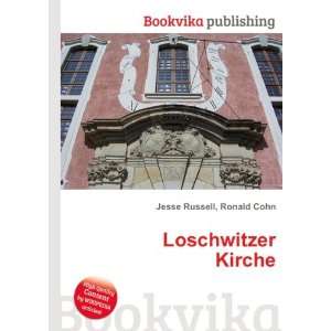  Loschwitzer Kirche Ronald Cohn Jesse Russell Books