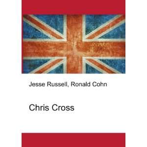  Chris Cross Ronald Cohn Jesse Russell Books