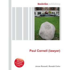  Paul Cornell (lawyer) Ronald Cohn Jesse Russell Books
