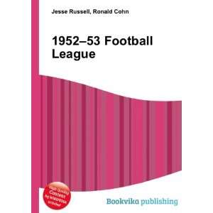  1952 53 Football League Ronald Cohn Jesse Russell Books