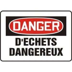  DANGER D?CHETS DANGEREUX Sign   7 x 10 Plastic