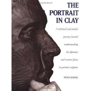  The Portrait in Clay [Paperback] Peter Rubino Books