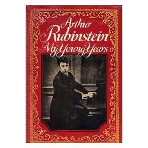  My Young Years (9780394468907) Artur Rubinstein Books