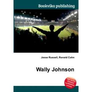  Wally Johnson Ronald Cohn Jesse Russell Books