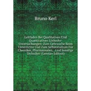   Sonstige Techniker (German Edition) (9785876629890) Bruno Kerl Books
