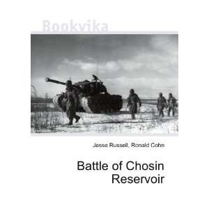  Battle of Chosin Reservoir Ronald Cohn Jesse Russell 