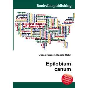  Epilobium canum Ronald Cohn Jesse Russell Books