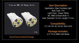 White T10 168 194 4 SMD LED Bulbs For Step Courtesy Side Door 