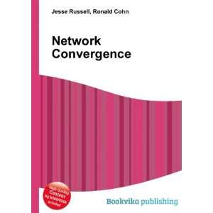 Network Convergence Ronald Cohn Jesse Russell  Books