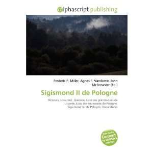  Sigismond II de Pologne (French Edition) (9786132845269 