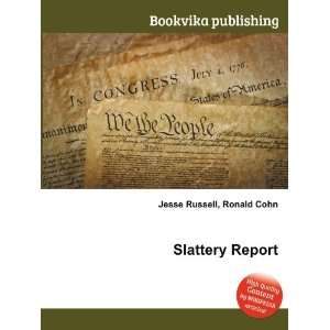  Slattery Report Ronald Cohn Jesse Russell Books