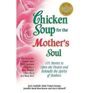   Soup for the Mothers Soul [CSF THE MOTHERS SOUL]  N/A  Books