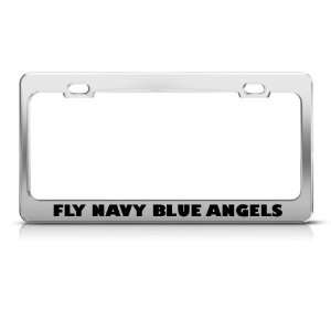 Fly Navy Blue Angels Military license plate frame Stainless Metal Tag 