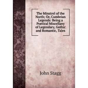   miscellany of legendary, gothic, and romantic tales John Stagg Books