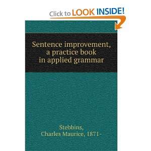   practice book in applied grammar, Charles Maurice Stebbins Books