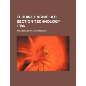  engine hot section technology 1986 proceedings of a conference 