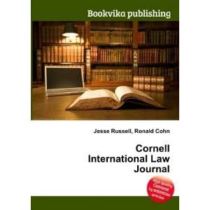  Cornell International Law Journal Ronald Cohn Jesse 