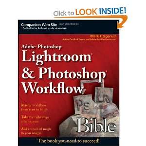   and Photoshop Workflow Bible [Paperback] Mark Fitzgerald Books