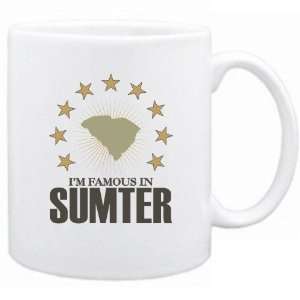  New  I Am Famous In Sumter  South Carolina Mug Usa City 