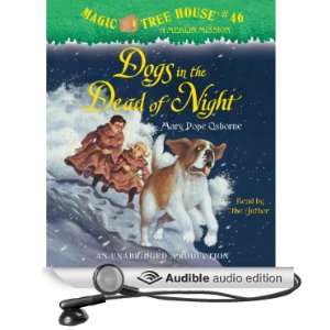  Magic Tree House, Book 46 Dogs in the Dead of Night 