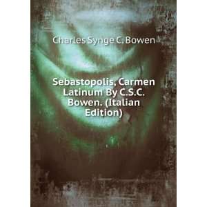   By C.S.C. Bowen. (Italian Edition) Charles Synge C. Bowen Books