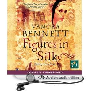   in Silk (Audible Audio Edition) Vanora Bennett, Lucy Scott Books