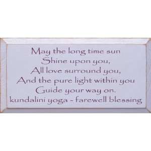   Time Sun Shine Upon You   Yoga Blessing Wooden Sign
