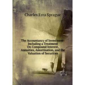  accountancy of investment, including a treatise on compound interest 