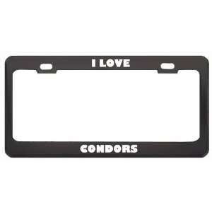  I Love Condors Animals Metal License Plate Frame Tag 