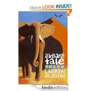 The Elephants Tale (White Giraffe) Lauren St. John  