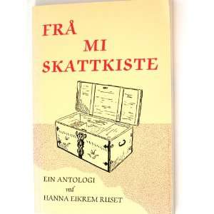   Mi Skattkiste Ein Antologi ved Hanna Eikrem Ruset  Books
