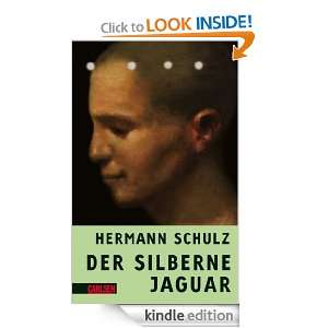 Der silberne Jaguar (German Edition) Hermann Schulz  