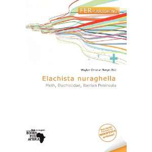   Elachista nuraghella (9786138419327) Waylon Christian Terryn Books