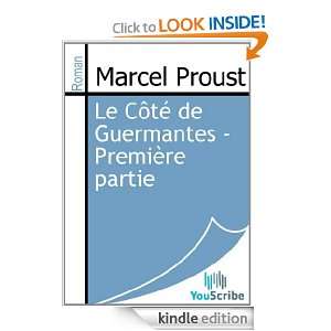 Le Côté de Guermantes   Première partie (French Edition) Marcel 