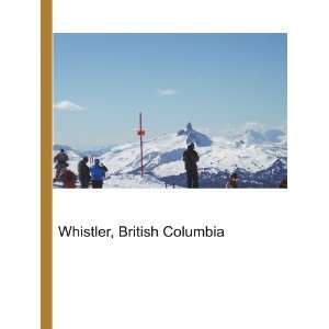    Whistler, British Columbia Ronald Cohn Jesse Russell Books