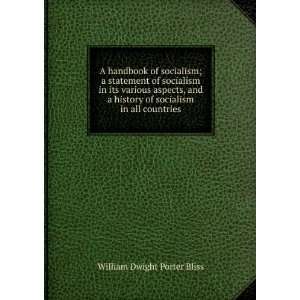  of socialism in all countries William Dwight Porter Bliss Books