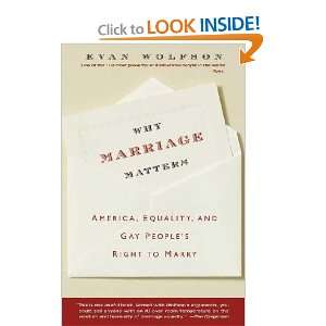  Why Marriage Matters Evan Wolfson Books